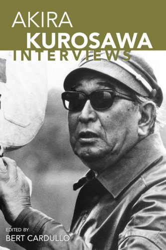 Akira Kurosawa: Interviews (Conversations With Filmmakers) by 