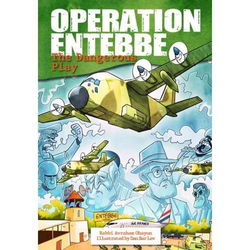 Operation Entebbe: The Dangerous Play