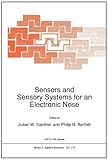 Sensors and Sensory Systems for an Electronic Nose, , 9048141508