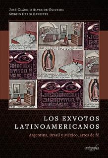 Livro Los exvotos latinoamericanos: Argentina, Brasil y México, artes de fé