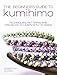 The Beginner's Guide to Kumihimo: Techniques, patterns and projects to learn how to braid by Dorothy Wood