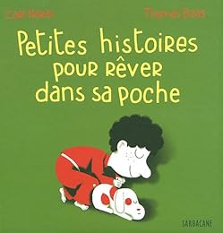 Petites histoires pour rêver dans sa poche
