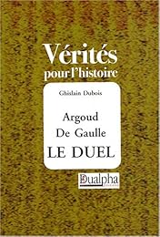 Argoud-De Gaulle, le duel