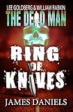 Ring of Knives (Dead Man Book 2)