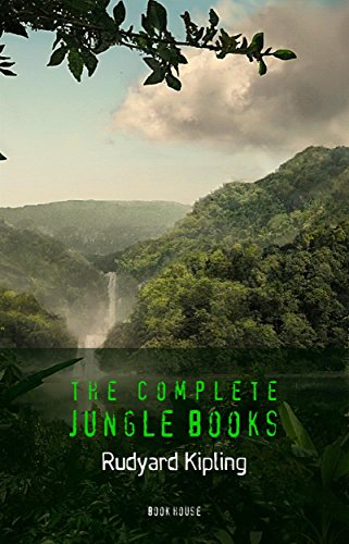 Rudyard Kipling: The Complete Jungle Books (Book House)