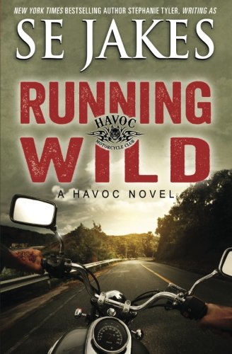 Download Running Wild (Havoc Motorcycle Club) (Volume 1) Download Running Wild (Havoc Motorcycle Club) (Volume 1)
