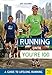 Running Until You're 100: A Guide to Lifelong Running (Fifth Edition, Fifth) by 