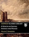 A Winter in Central America and Mexico