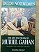 Deeds not words: The life and work of Muriel Gahan by 