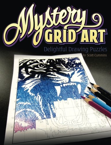 Mystery Grid Art: Delightful Drawing Puzzles by Scott C Cummins