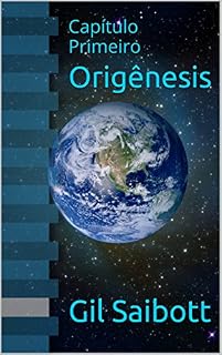 Livro Origênesis: Capítulo Primeiro