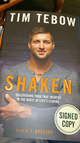 shaken by tim tebow signed 0451499514 Book Cover