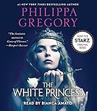 The White Princess (The Plantagenet and Tudor Novels)