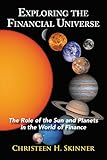 Exploring the Financial Universe: The Role of the Sun and Planets in the World of Finance by