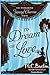 To Dream of Love (Endearing Young Charms Book 4)
