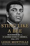 Sting Like a Bee: Muhammad Ali vs. the United States of America, 1966-1971