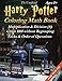 The Unofficial Harry Potter Coloring Math Book Multiplication & Division (A) Ages 8+: Black & White Edition