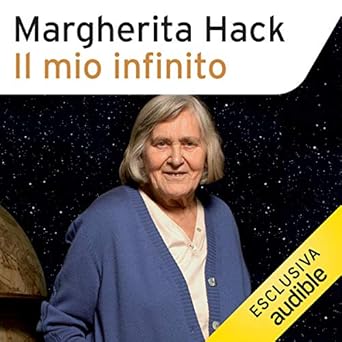 Margherita Hack - Il mio infinito (2019). mp3 - 128kbps