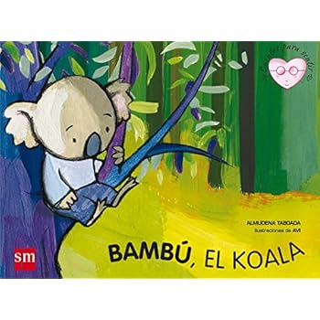 Bambú el koala (Cuentos para sentir) Bambú el koala (Cuentos para sentir)