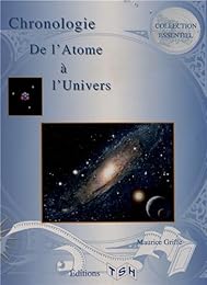 Chronologie de l'atome à l'univers