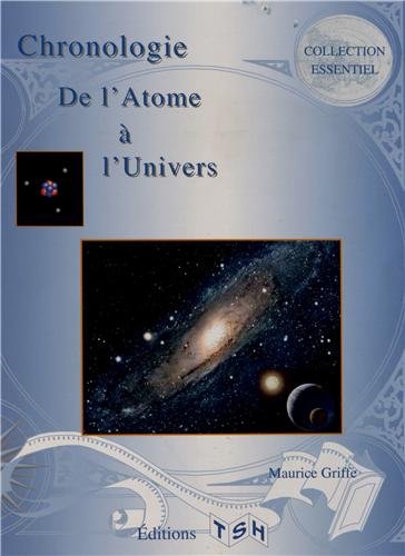 Chronologie de l'atome à l'univers