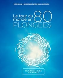Le  tour du monde en 80 plongées