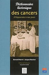 Dictionnaire historique des cancers