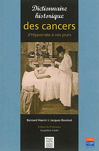 Dictionnaire historique des cancers