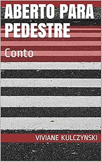 Livro Aberto para Pedestre: Conto