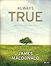 Always True: God's Promises When Life Is Hard - Member Book