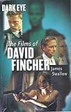 Dark Eye: The Films of David Fincher by