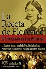 La Receta de Florence: De la Responsabilidad a la Pertenencia (Spanish Edition)