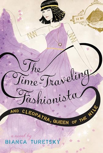 The Time-Traveling Fashionista and Cleopatra, Queen of the Nile at Amazon