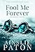 Fool Me Forever (The Confidence Game Book 2) by Ainslie Paton