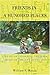 Friends in a Hundred Places: 43 years of traveling the back roads of the US and Canada by William Mason (2006-05-21) by William Mason