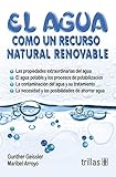 Image de El agua como un recurso natural renovable / Water as a renewable natural resource (Spanish Edition)