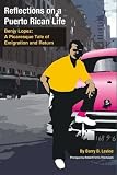 Reflections on a Puerto Rican Life by Barry B. Levine