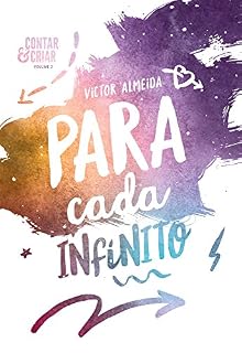 Livro Para Cada Infinito (Contar & Criar Livro 2)