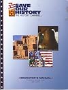 Save Our History, Educator's Manual (For Students and Youth Groups Ages 7 and up)