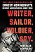 Writer, Sailor, Soldier, Spy: Ernest Hemingway's Secret Adventures, 1935-1961
