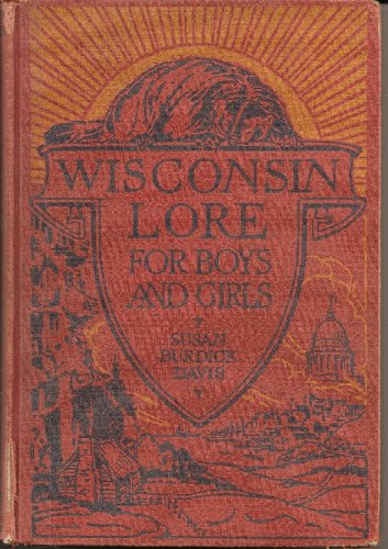 Wisconsin lore for boys and girls