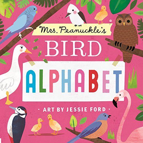 Mrs. Peanuckle's Bird Alphabet (Mrs. Peanuckle's Alphabet Library)