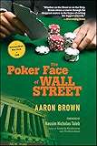The Poker Face of Wall Street