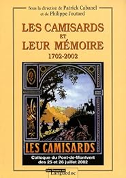 Les  Camisards et leur mémoire