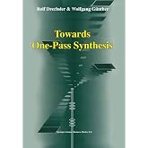 Towards One-Pass Synthesis