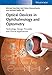 Optical Devices in Ophthalmology and Optometry: Technology, Design Principles and Clinical Applications