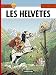 Les Helvètes (Alix, les albums) (French Edition) by