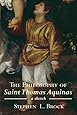The Philosophy of Saint Thomas Aquinas: A Sketch