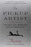 The Pickup Artist: The New and Improved Art of Seduction cover