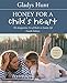 Honey for a Child's Heart by Gladys Hunt